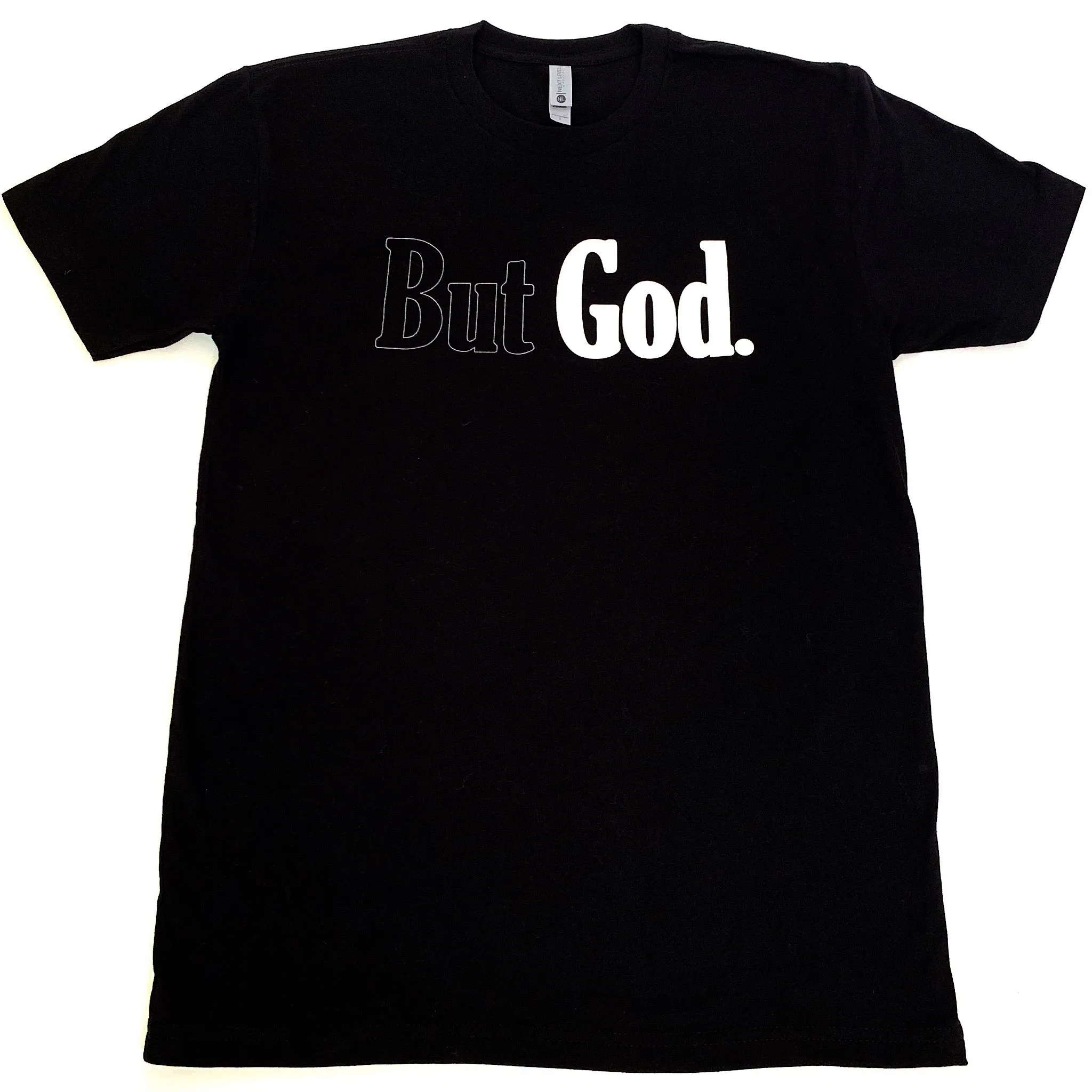 But God T-Shirt - Black And White